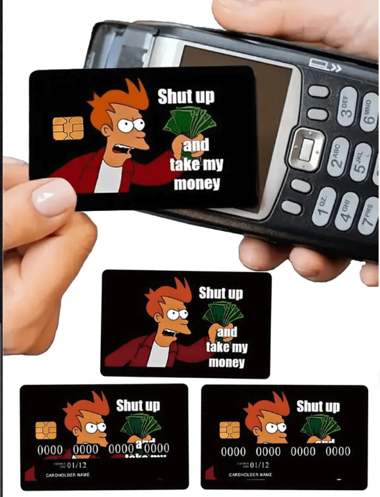 Kreditkarten Aufkleber „Shut Up and Take My Money“ – Lustiger Futur-Style Sticker